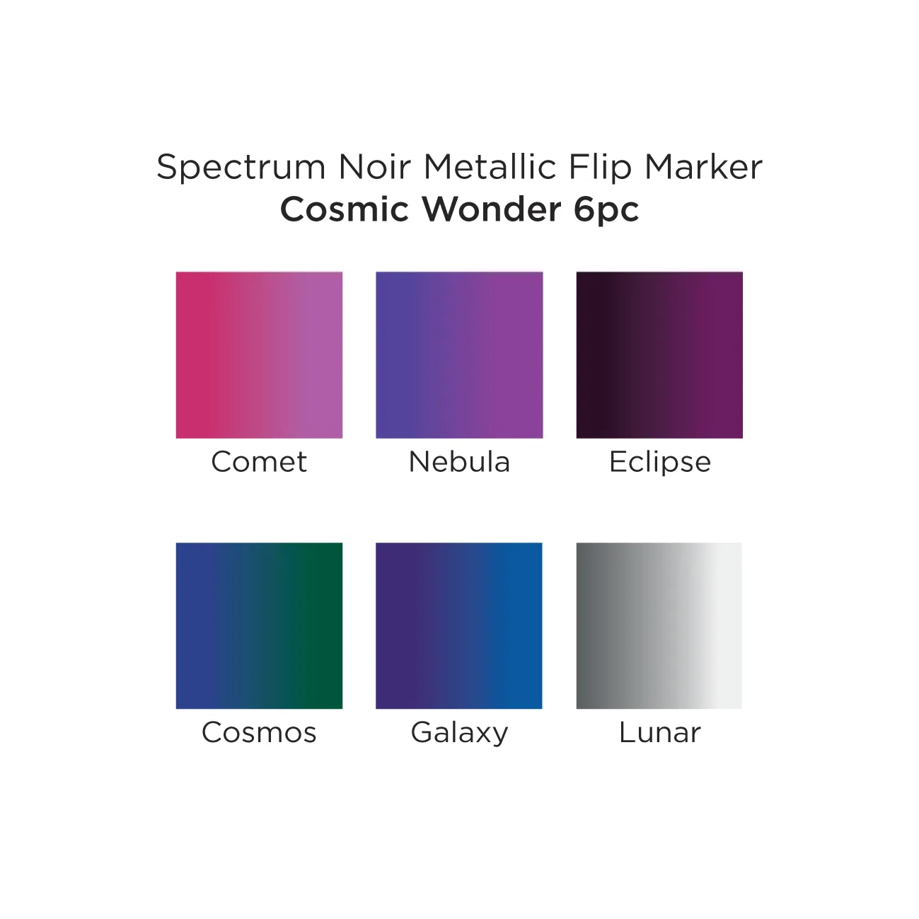 Spectrum Noir Metallic Flip Markers - Cosmic Wonder (6 Piece)